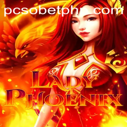 Discovering LadyPhoenix: A New Era of Gaming with PcsoBet